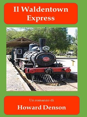 cover image of Il Waldentown Express